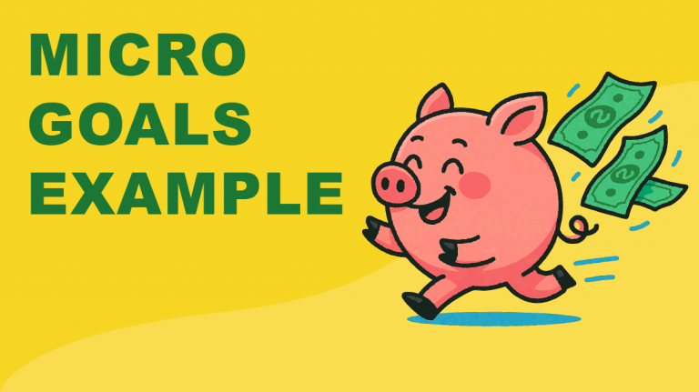 Micro Goals Examples: How Small Steps Create Big Results - Know More Money